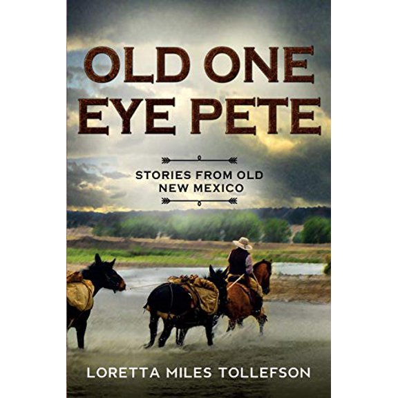 Pre-Owned Old One Eye Pete: Stories from Old New Mexico Paperback