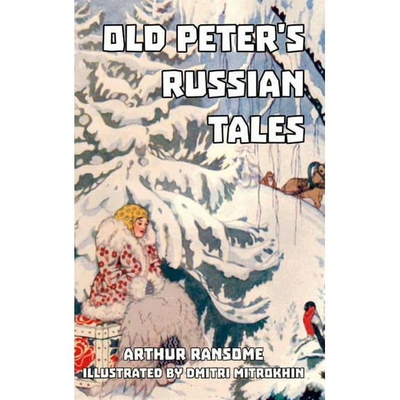 Old Peter's Russian Tales, (Hardcover)