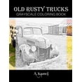 thumbnail image 1 of Old Rusty Trucks Grayscale Coloring Book (Paperback), 1 of 1