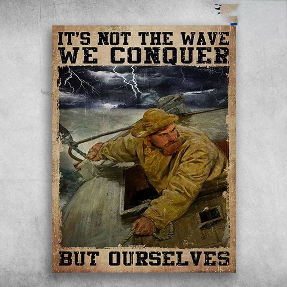 Old Sailor In Storm Sailor Poster It'S Wave We Conquer But Wall Art Home Decor Office Wall Art