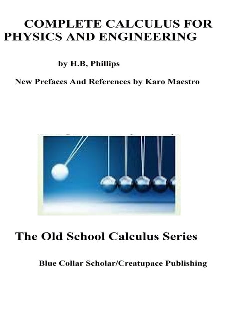 Complete Calculus For Physics And Engineering (Paperback) by Karo ...