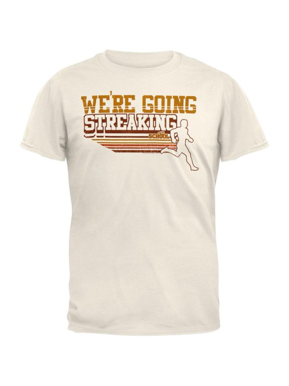 - Goin Streakin T-Shirt - Small