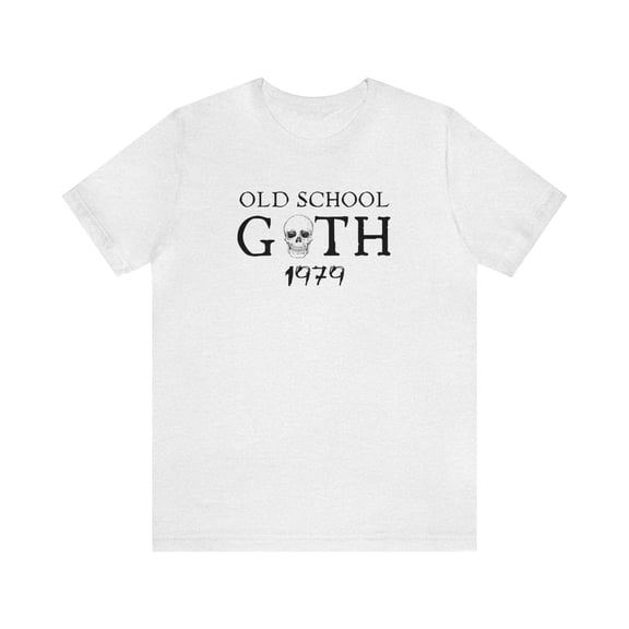 Old School Goth 1979 Unisex Jersey Short Sleeve Tee