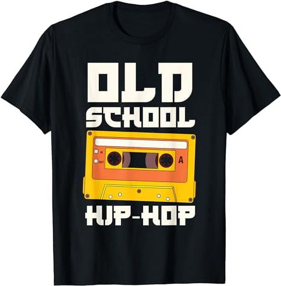 Old School Hip Hop 80s 90s Cassette Funny Hip-Hop T-Shirt - Walmart.com