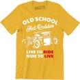 thumbnail image 1 of Old School Hot Rodder Driver Quote Live To Ride Ride To Live Vintage Car Men Tee Shirt, 1 of 4