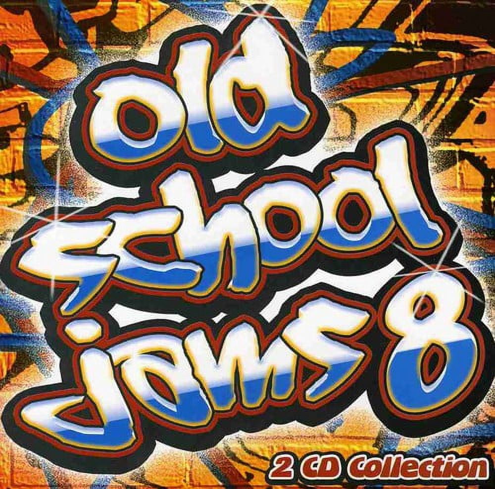 Old School Jams Old School Jams 8 CD