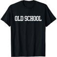 thumbnail image 1 of Old School - Mens Womens Classical 70s 80s 90s College T-Shirt, 1 of 3