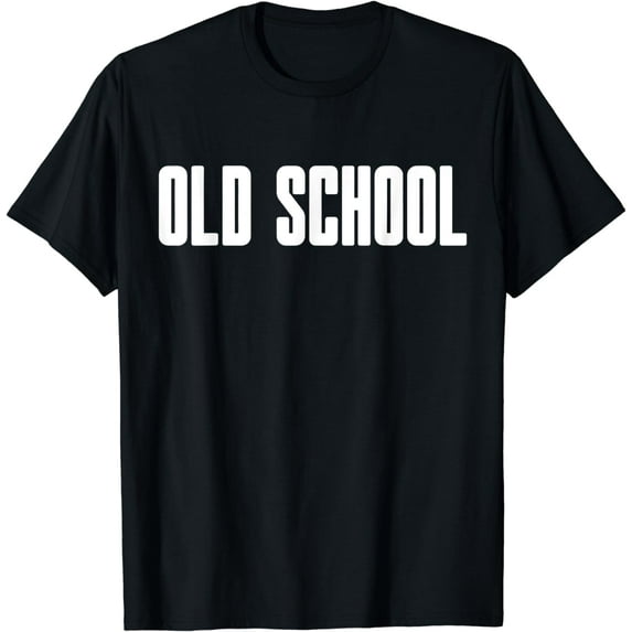 Old School - Mens Womens Classical Trendy 70s 80s 90s Fun T-Shirt