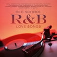 thumbnail image 1 of Old School R&B Love Songs - Old School R&B Love Songs - Music & Performance - CD, 1 of 1