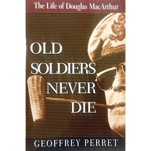 Pre-Owned Old Soldiers Never Die, 9781558507234, 155850723X, Paperback, First Edition edition