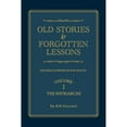 thumbnail image 1 of Pre-Owned Old Stories & Forgotten Lessons: The Bible Storybook for Adults (Volume I) (Paperback) by Dr. R W Stallings, 1 of 1