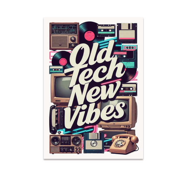Old Tech New Vibes - Vintage Electronics Collector - 13x19 Poster Print