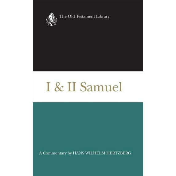 Old Testament Library: I and II Samuel (1965): A Commentary (Hardcover)