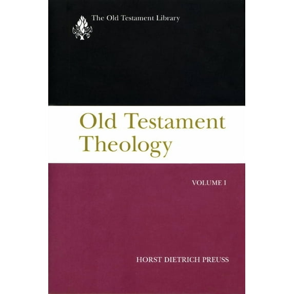 Old Testament Library: Old Testament Theology, Volume I: A Commentary (Paperback)