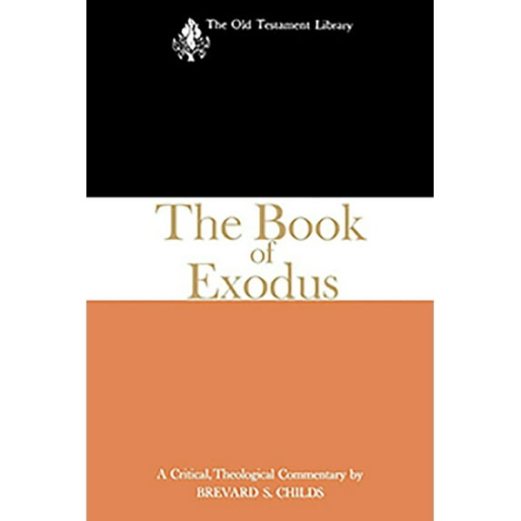 Old Testament Library: The Book of Exodus (1974) (Paperback)