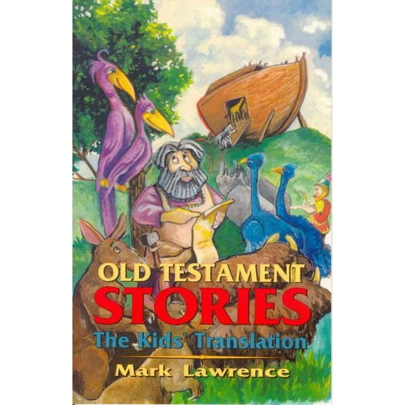 Old Testament Stories: The Kids' Translation (Paperback)