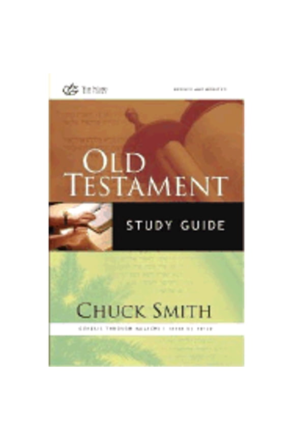 Old Testament Study Guide: Genesis Through Malachi Verse-By-Verse (Paperback) by Chuck Smith