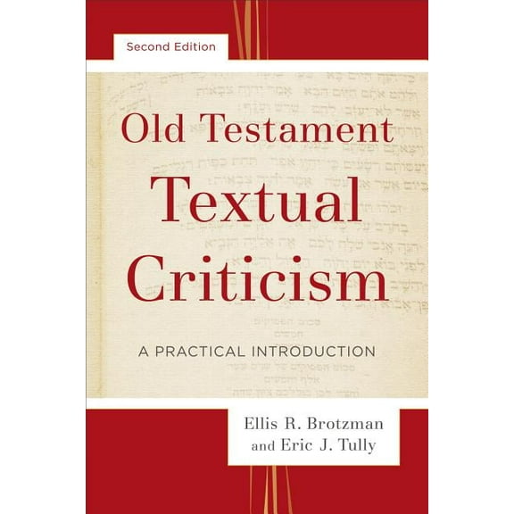 Old Testament Textual Criticism: A Practical Introduction, (Paperback)