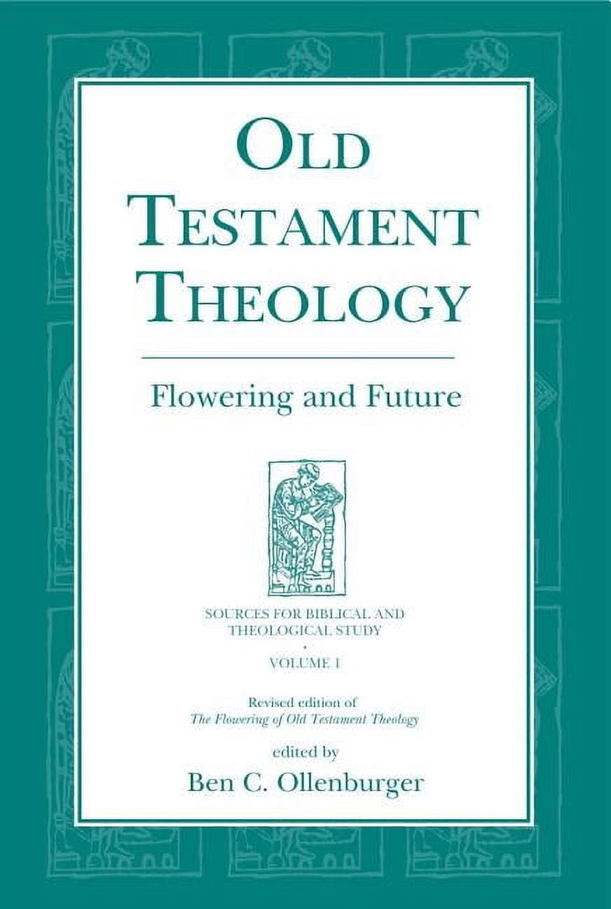 Sources for Biblical and Theological Stu Old Testament Theology: Flowering and Future, Book 1, (Hardcover)