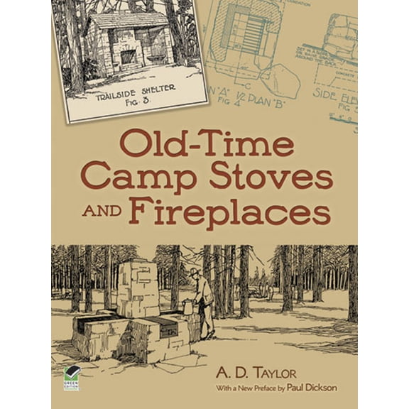 Dover Crafts: Building & Constructio Old-Time Camp Stoves and Fireplaces, (Paperback)