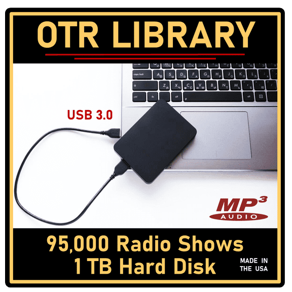 Old Time Radio Library: 95,000 Shows in MP3 on a Portable 1 TB Harddisk