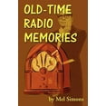 thumbnail image 1 of Old-Time Radio Memories  Paperback  159393078X 9781593930783 Mel Simons, 1 of 1