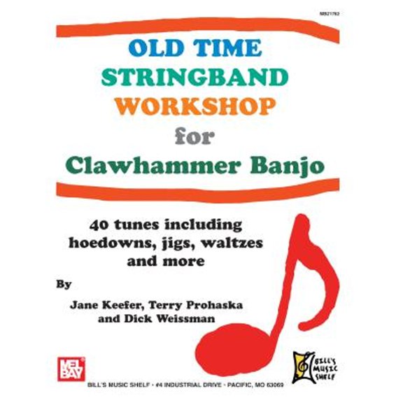 Pre-Owned Old Time Stringband Workshop for Clawhammer Banjo Paperback - USED