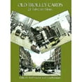 thumbnail image 1 of Pre-Owned Old Trolley Postcards: 24 Ready-to-Mail Full-Color Views (Paperback) 0486253201 9780486253206, 1 of 1