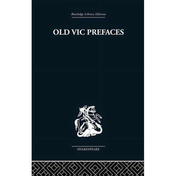 Old Vic Prefaces: Shakespeare and the Producer, (Paperback)