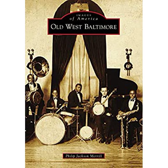 Pre-Owned Old West Baltimore (Paperback) 1467105783 9781467105781