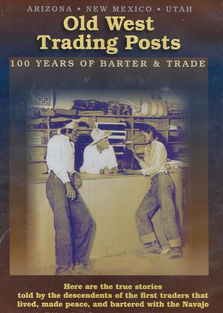 Old West Trading Posts 100 years of Barter and Trade DVD