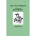 thumbnail image 1 of Old Westmoreland: A History of Western Pennsylvania during the Revolution (Paperback), 1 of 1