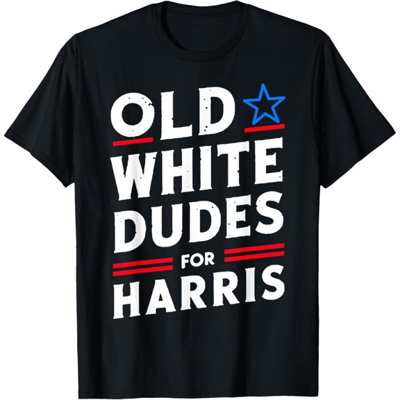 Old White Dudes For Harris T-Shirt