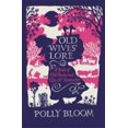 thumbnail image 1 of Pre-Owned Old Wives' Lore: A Book of Old-Fashioned Tips & Remedies (Paperback) 1782435174 9781782435174, 1 of 1