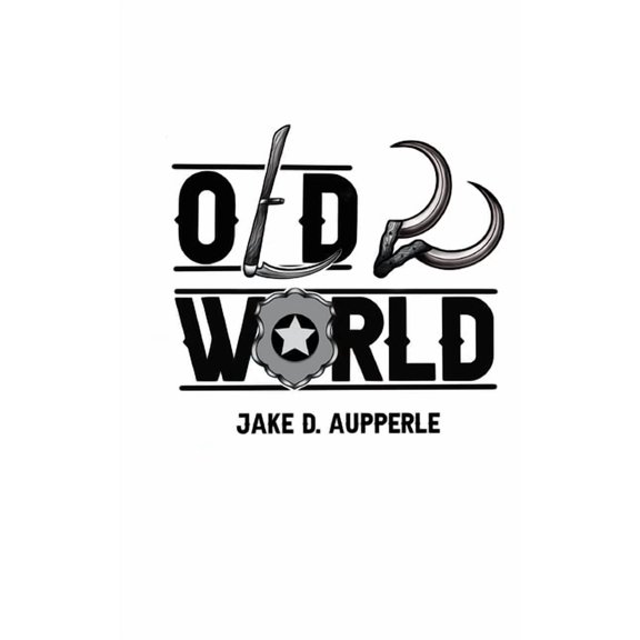 Old World (Paperback) by Josh Fonseca, Jake D Aupperle