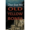 thumbnail image 1 of Old Yellow Bones (Paperback), 1 of 1