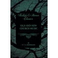 thumbnail image 1 of Old and New Church Music (Fantasy and Horror Classics), (Paperback), 1 of 1
