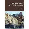 thumbnail image 1 of Old and New Nottingham 1881, (Paperback), 1 of 1