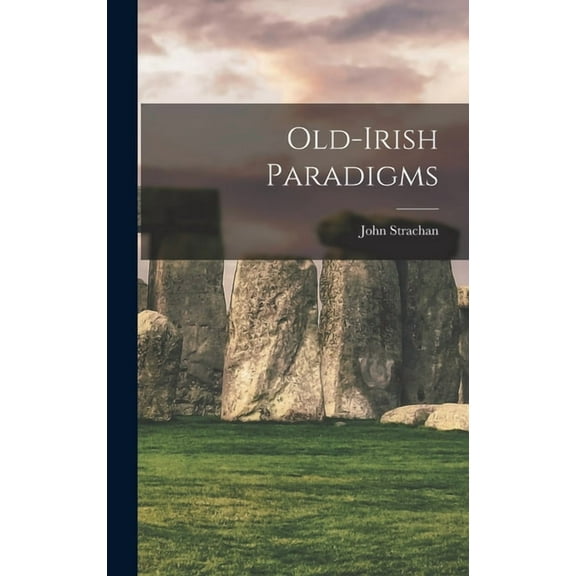 Old-irish Paradigms (Hardcover)