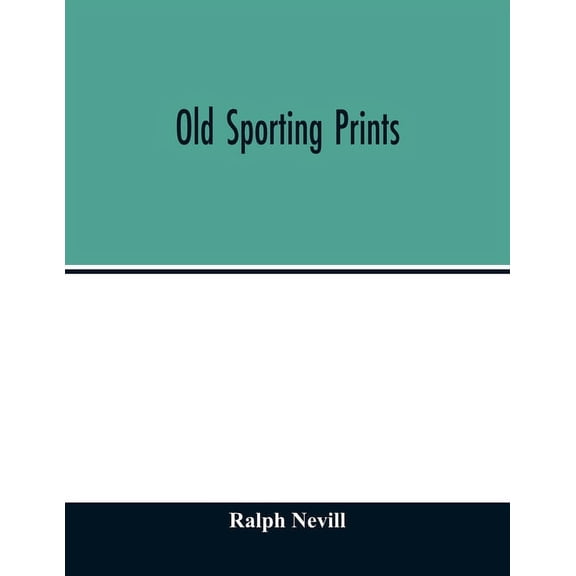 Old sporting prints, (Paperback)