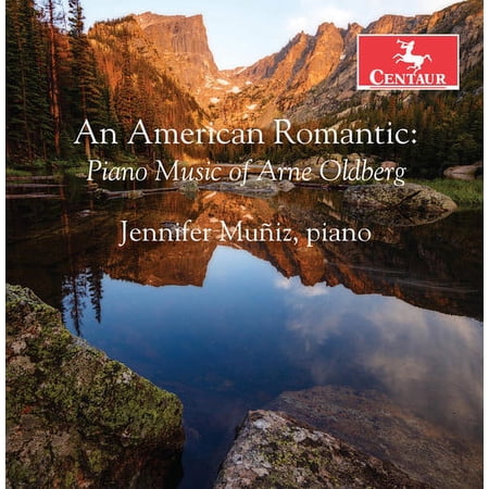 Oldberg / Muniz - An American Romantic - Music & Performance - CD