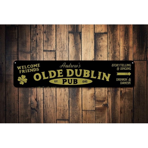 Olde Dublin Irish Pub Sign Welcome Friends Bar Decor Custom Established Date Bar Name Sign - Decorations - Size: 16 x 4 Inches