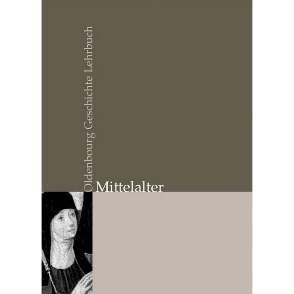 Oldenbourg Geschichte Lehrbuch, Mittelalter, (Hardcover)