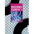 thumbnail image 1 of Oldenbourg LehrbÃ¼cher FÃ¼r Ingenieure Maschinenelemente 1, (Hardcover), 1 of 1