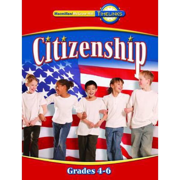 Pre-Owned Timelinks: Fourth Grade, Citizenship Book (4-6) (Hardcover) 0021523681 9780021523689