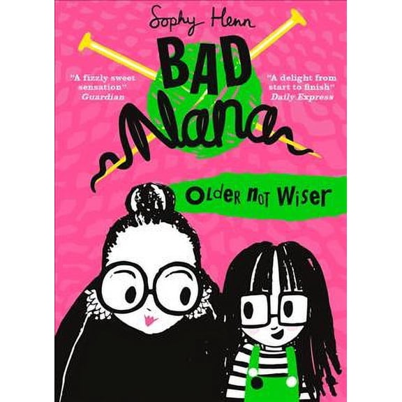 Older Not Wiser (Paperback) by Sophy Henn