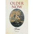 thumbnail image 1 of Older Now: Poems (Paperback), 1 of 1
