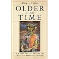 thumbnail image 1 of Pre-Owned Older Than Time: A Grandmother's Search for Wisdom (Paperback) 1855381524, 1 of 1