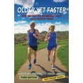 thumbnail image 1 of Pre-Owned Older Yet Faster: The secret to running fast and injury free (Paperback) 0648772713 9780648772712, 1 of 1