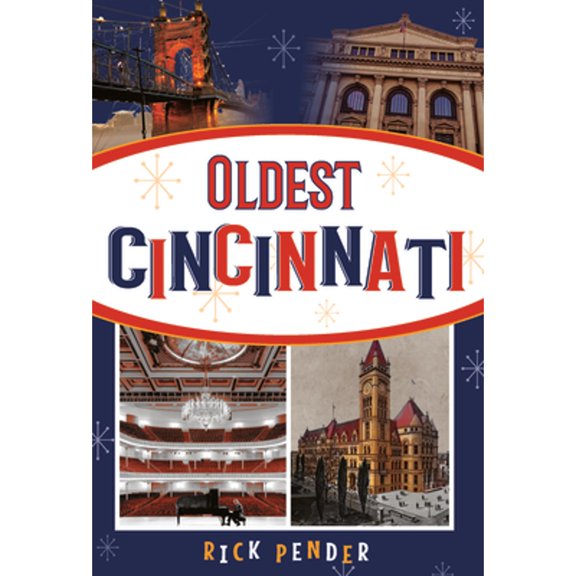 Pre-Owned Oldest Cincinnati (Paperback) 1681063042 9781681063041